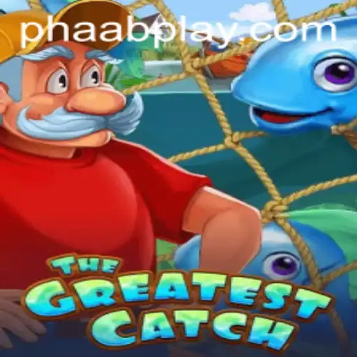 TheGreatestCatch: Captivating Adventures in AABPLAY's Latest Sensation